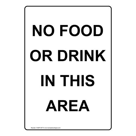 Vertical Sign No Food Or Drink No Food Or Drink In This Area