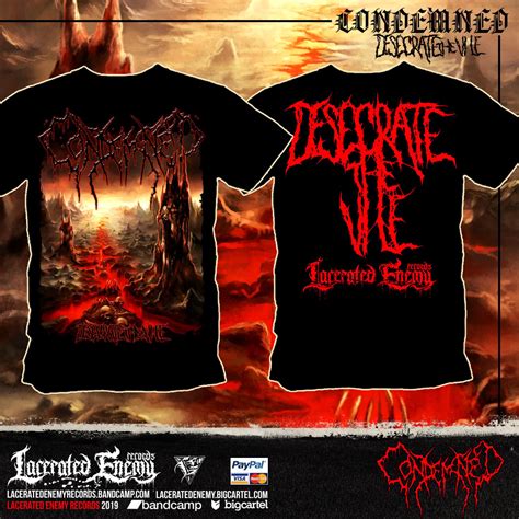 Condemned Desecrate The Vile Tshirt Lacerated Enemy E Store