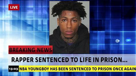 Rapper Nba Youngboy Sentenced To Life In Prison Youtube