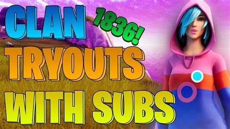 Fortnite Clan Tryoutseu Playing With Subs2vs2 Box Fights Youtube