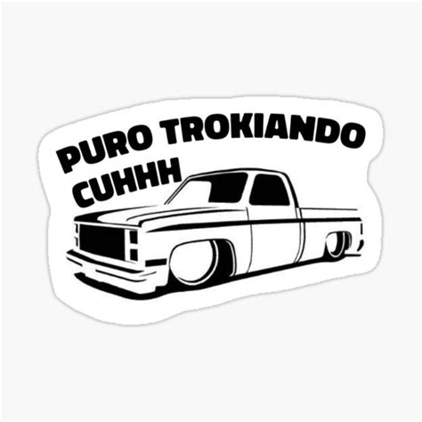 Trokas tumbadas truck club © dm to be featured daily posts puras trokas tumbadas viejones. Trokiando Stickers | Redbubble