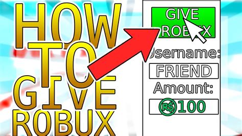 How To Give Your Friends Robux Roblox Youtube