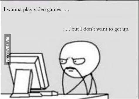 Too Tired To Play Video Games 9gag