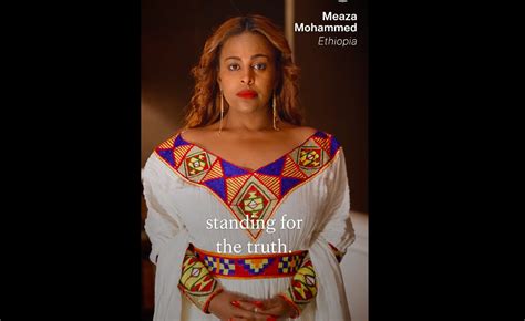 Ethiopias Meaza Mohammed Is An International Woman Of Courage