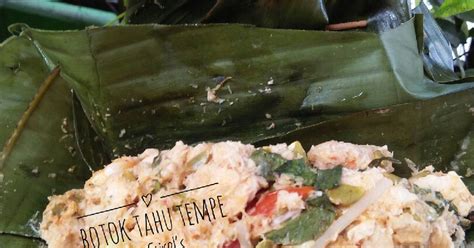 1 ons ikan teri 2 genggam lamtoro 1/2. Resep Botok Tahu Tempe Lamtoro - Resep Botok Tempe Tahu ...