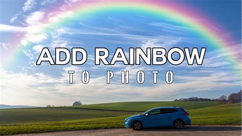 How To Quickly Add A Rainbow To Your Photo In Photoshop Psdesire