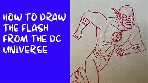 How To Draw The Flash From The Dc Universe Youtube