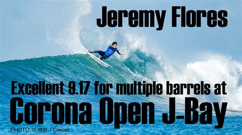 We believe that life is better lived with salty air in our lungs and sand beneath our toes; JEREMY FLORES at Corona Open J-Bay - VIBRAS MAG