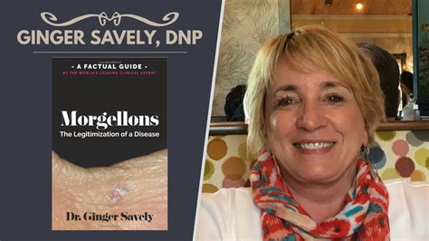 Interview With Morgellons Expert Dr Ginger Savely Youtube