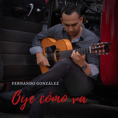 ‎oye Como Va Single Album By Fernando Gonzalez Apple Music