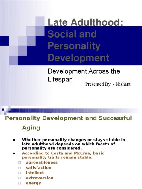 Late Adulthood Social And Personality Development
