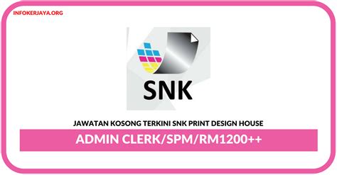 Berikut senarai jawatan kosong tnb. Jawatan Kosong Terkini Admin Clerk Di SNK Print Design ...