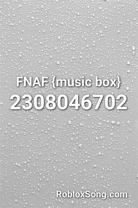 Fnaf Music Box Roblox Id Roblox Music Codes