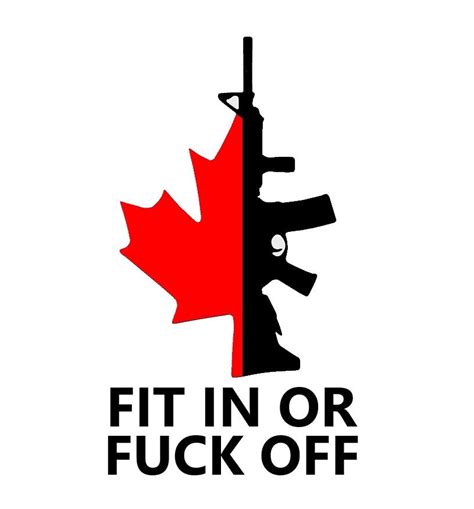 Fit In Or Fuck Off Canada Canadian Decal Sticker For Your Car Truck