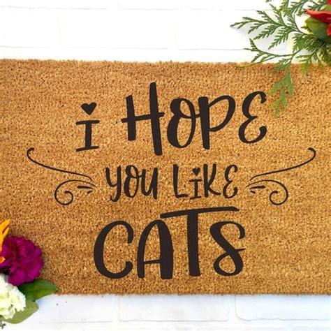 We Hope You Like Cats Welcome Mat Doormat Door Mat Animal Etsy