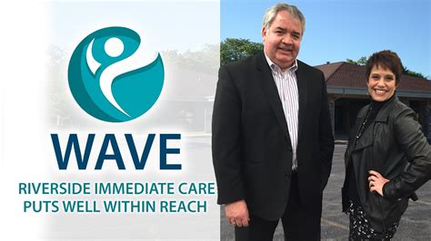 Riverside Immediate Care Puts Well Within Reach Youtube
