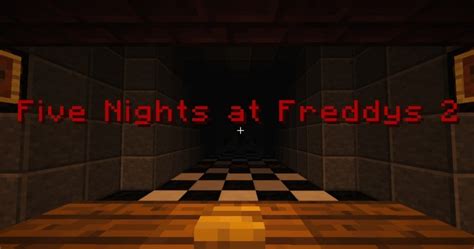 Five Nights At Freddy's 1 Multiplayer - Five Nights at Freddy's 2 Multiplayer [1.8] Minecraft Project