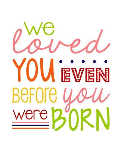 We Loved You Even Before You Were Born 8x10 By Sweetleighmama 1200