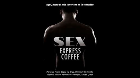 sex express coffee youtube