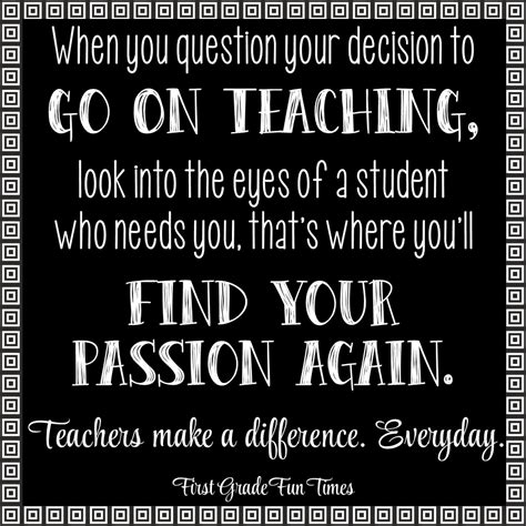 teaching passion teaching quotes teacher motivation teacher quotes inspirational