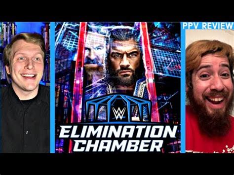 WWE Elimination Chamber 2023 PPV Review The ZNT Wrestling Show 102