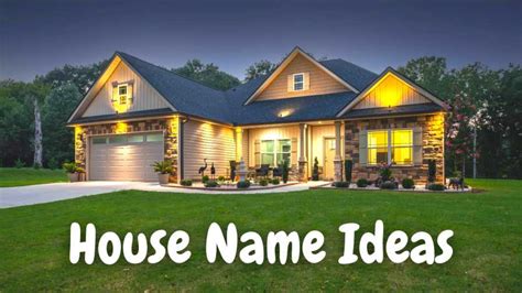 800 Best Unique And Modern House Name Ideas 2022