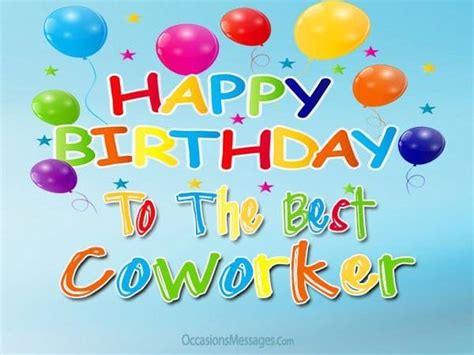 Happy Birthday To The Best Coworker Unique Birthday Wishes Happy