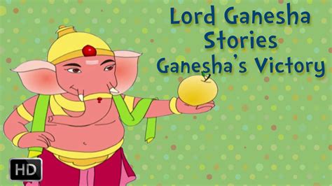 It often requires a tougher approach, but, eventually the compassionate guru, in his wisdom finds a way. Lord Ganesha Stories - Ganesha's Victory - Short Stories ...