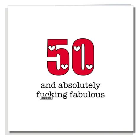 FUNNY 50TH BIRTHDAY CARD Rude Joke For Men Women Fabulous C351 3 77