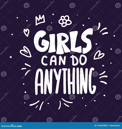 Girls Can Do Anything Motivation Slogan With Flower Pattern Isolated On