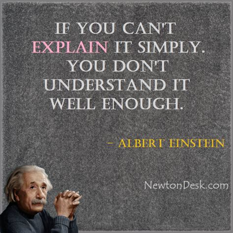 If You Cant Explain It Simply Albert Einstein Quotes