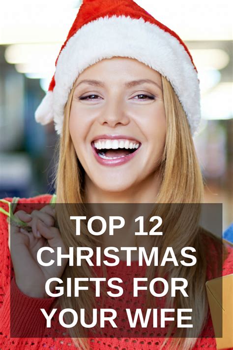Top 12 Christmas Ts For Your Wife One Extraordinary Marriage