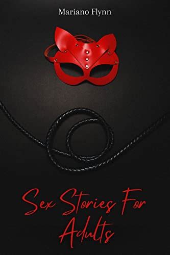 Sex Stories For Adults Hot Erotica 10 Short Stories Hot Explicit And