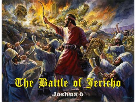 The Battle Of Jericho Joshua 6 Ppt