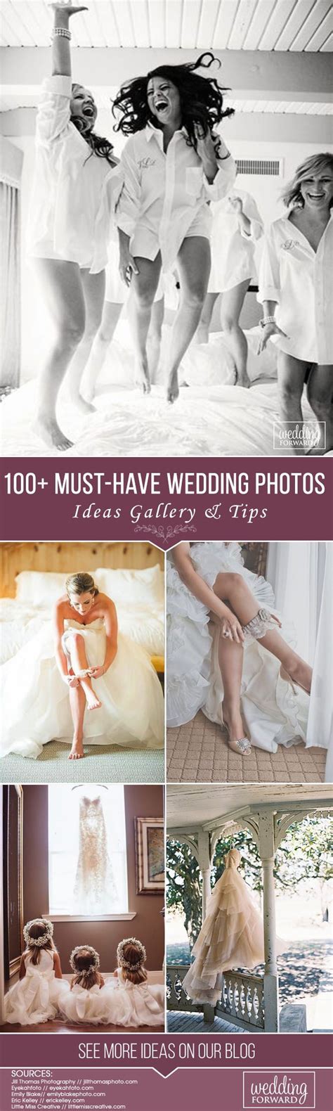 100 Must Have Wedding Photos Ideas Gallery And Tips Wedding Forward Wedding Photos Wedding
