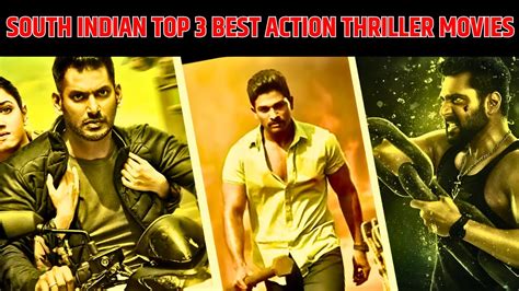 Top 3 Best South Indian Action Thriller Movies In Hindi 2023 Youtube