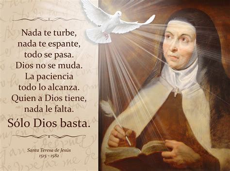 Cita Santa Teresa De Jes S Teresa De Vila Teresa De Ahumada S Lo Dios Basta Esp Ritu Santo