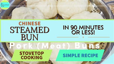 How To Make Baozi Delicious Large Chinese Steamed Pork Buns Easy