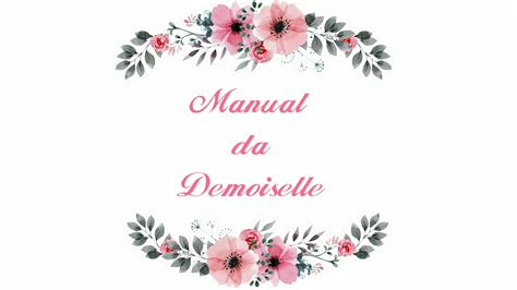 Manual Da Demoiselle Youtube
