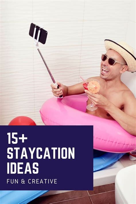 15 staycation ideas fun and creative ideas for home wandertooth
