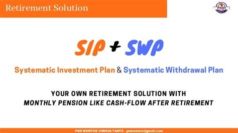 Retirement Solution Sip And Swp