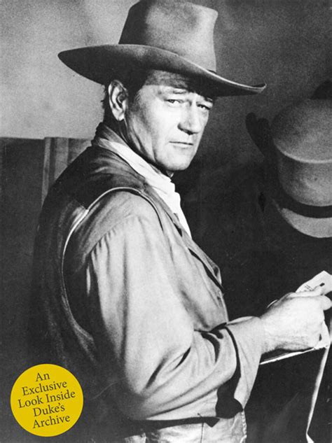 John Wayne The Legend And The Man An Exclusive Look Inside Dukes
