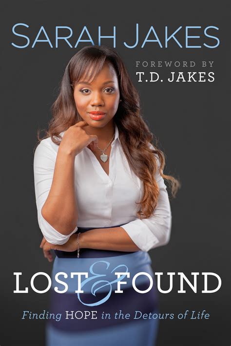 Lost And Found By Sarah Jakes And T D Jakes Book Read Online