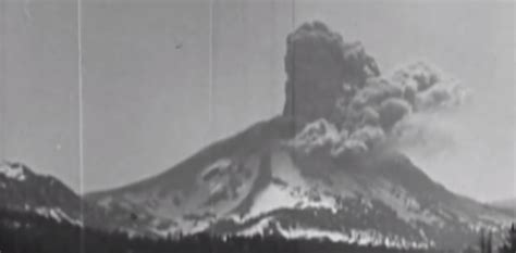 Video Extraordinary Footage Of The Great Eruption In 1915 Of Lassen