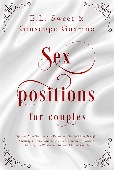 Buy Sex Positions For Couples Spice Up Your Sex Life With Reinvented