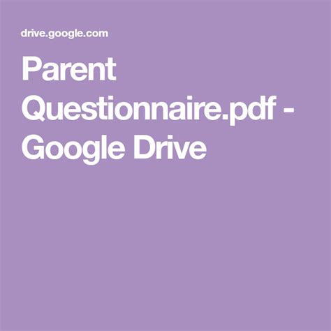 Parent Questionnaire.pdf - Google Drive | Parent ...