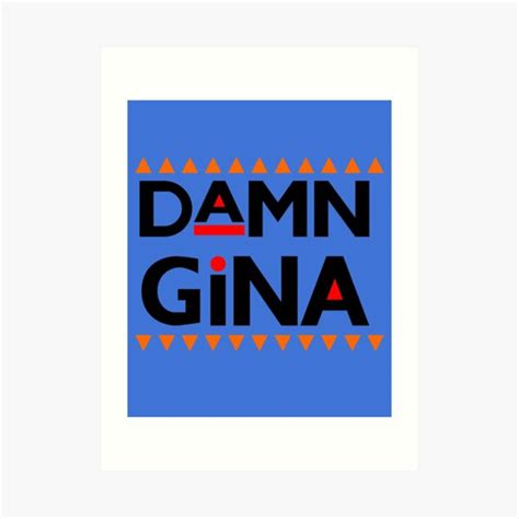 Damn Gina Logo Sticker Art Print For Sale By Avyhernandez Redbubble