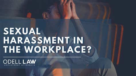 Sexual Harassment In The Workplace How Should Employers Prevent It Odell Law Top