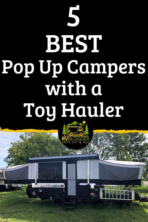 5 Best Pop Up Campers With A Toy Hauler Rvblogger
