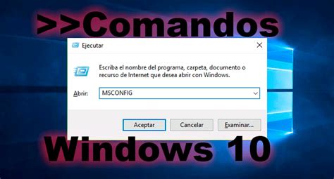Lista De Comandos En Windows 10 Más Importantes Y Uso